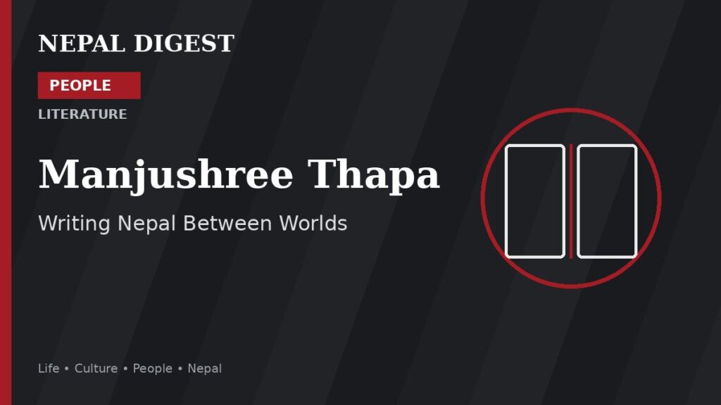 Manjushree Thapa Nepal Digest People feature