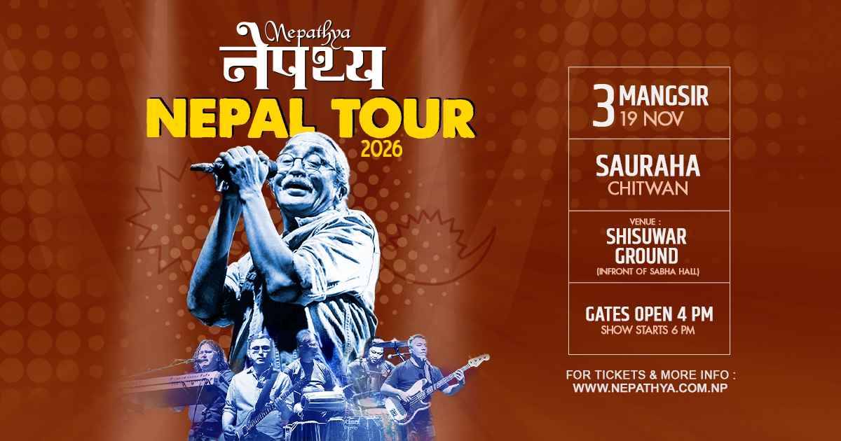 Nepathya Live in Sauraha, Chitwan official concert banner
